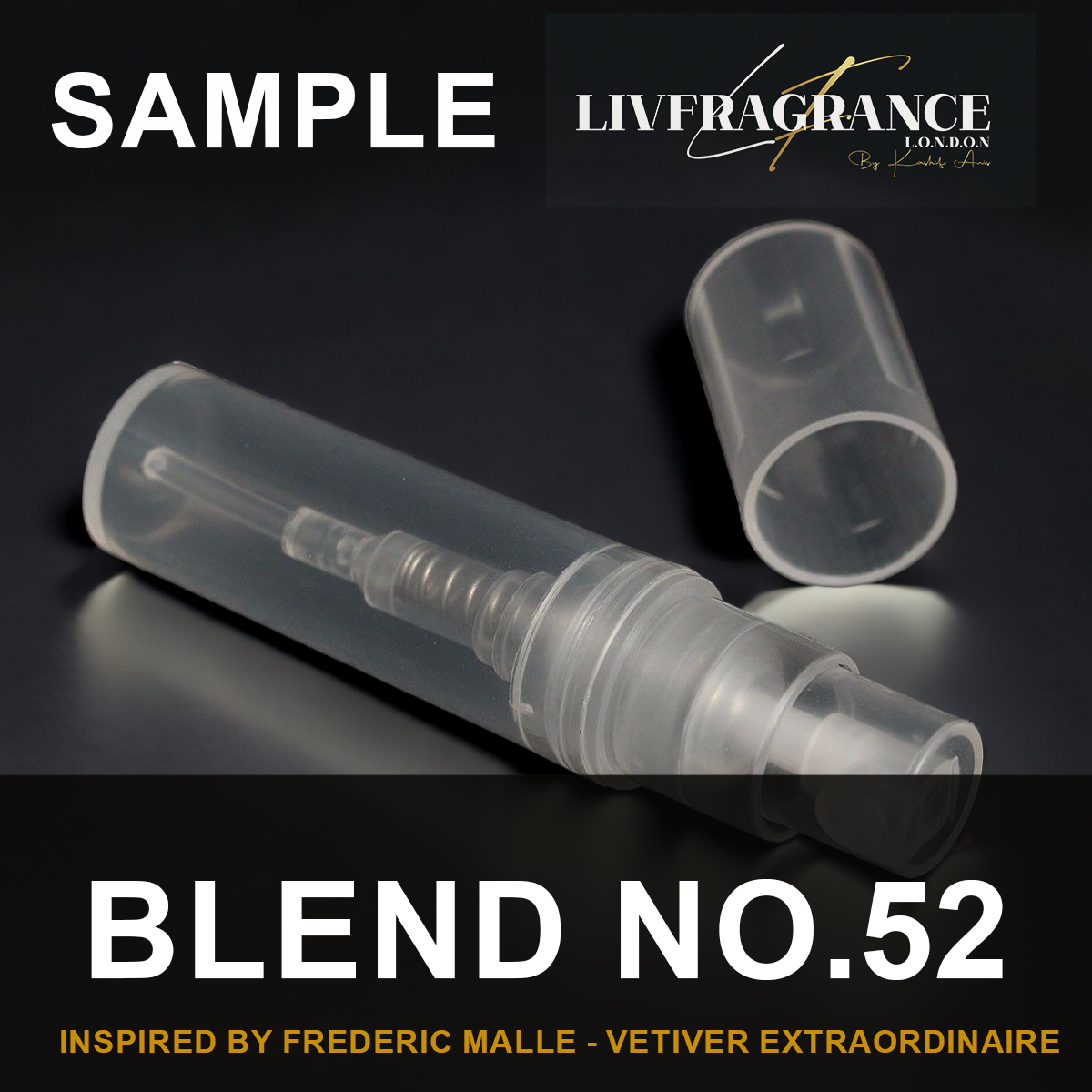 Livfragrance™ Blend No.52 Vetiver Extreme- Inspired By Frederic Malle